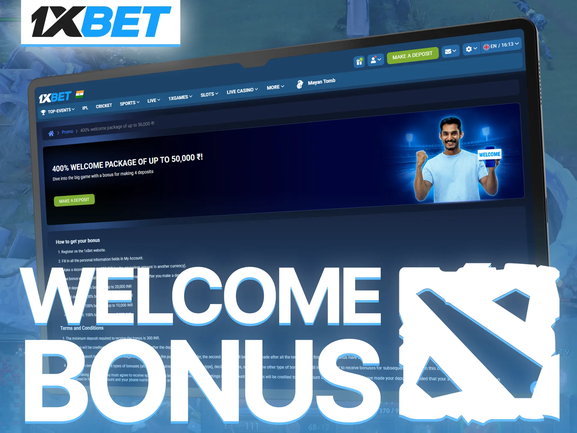 Claim 1xBet welcome bonus for new Dota 2 bettors in India today.
