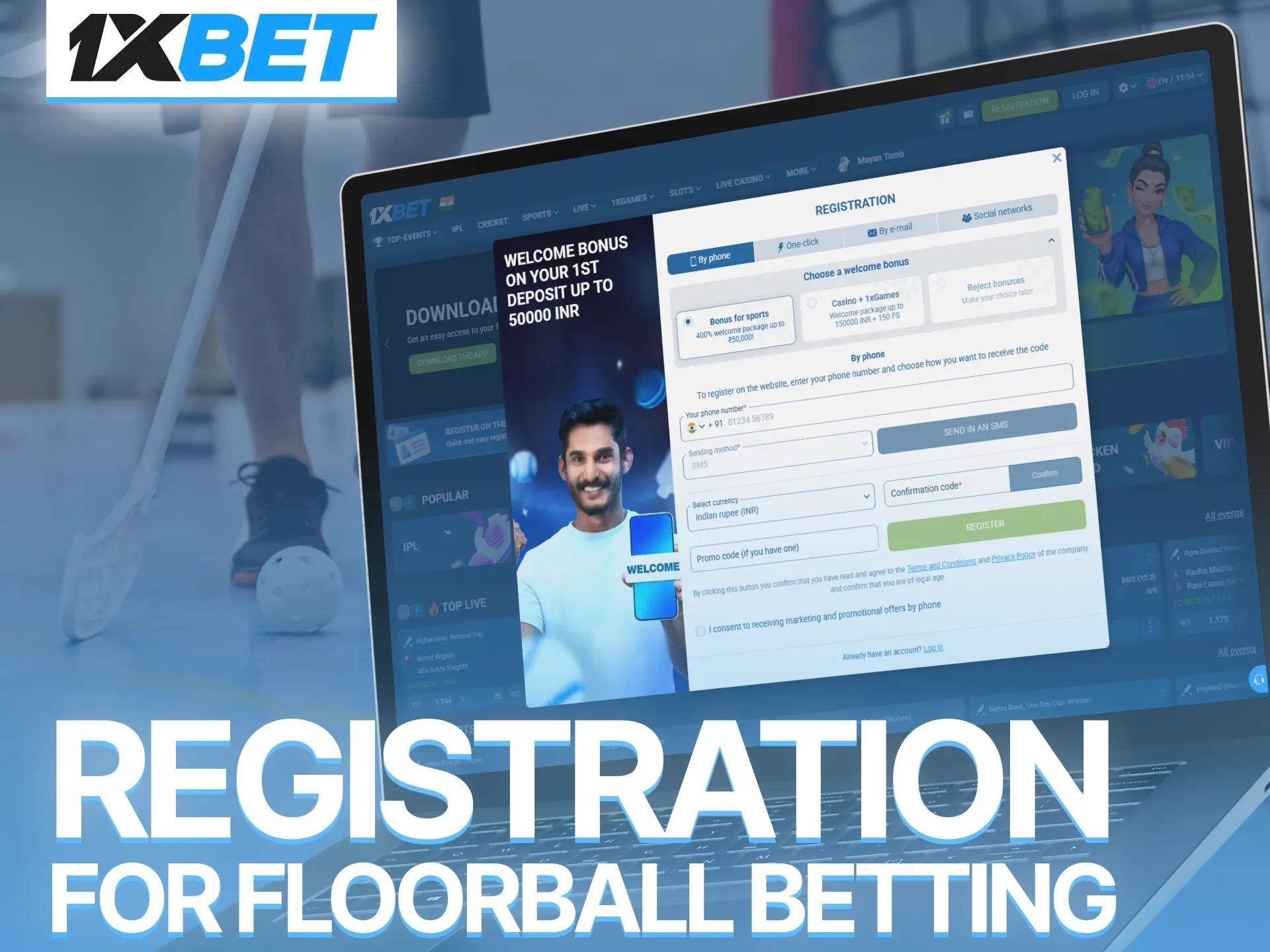 Complete 1xBet registration steps and start floorball betting without delays.
