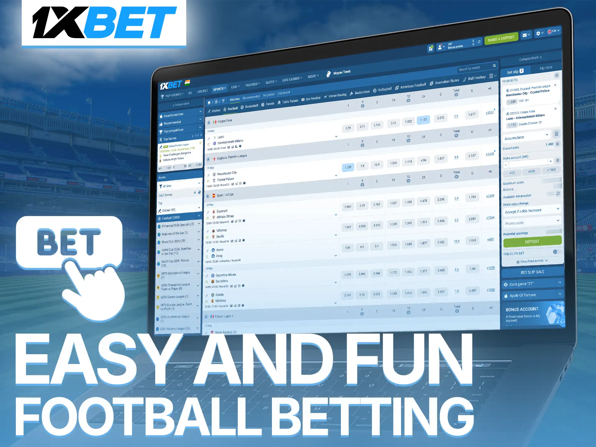 Join 1xBet today for a fun and simple football betting experience.