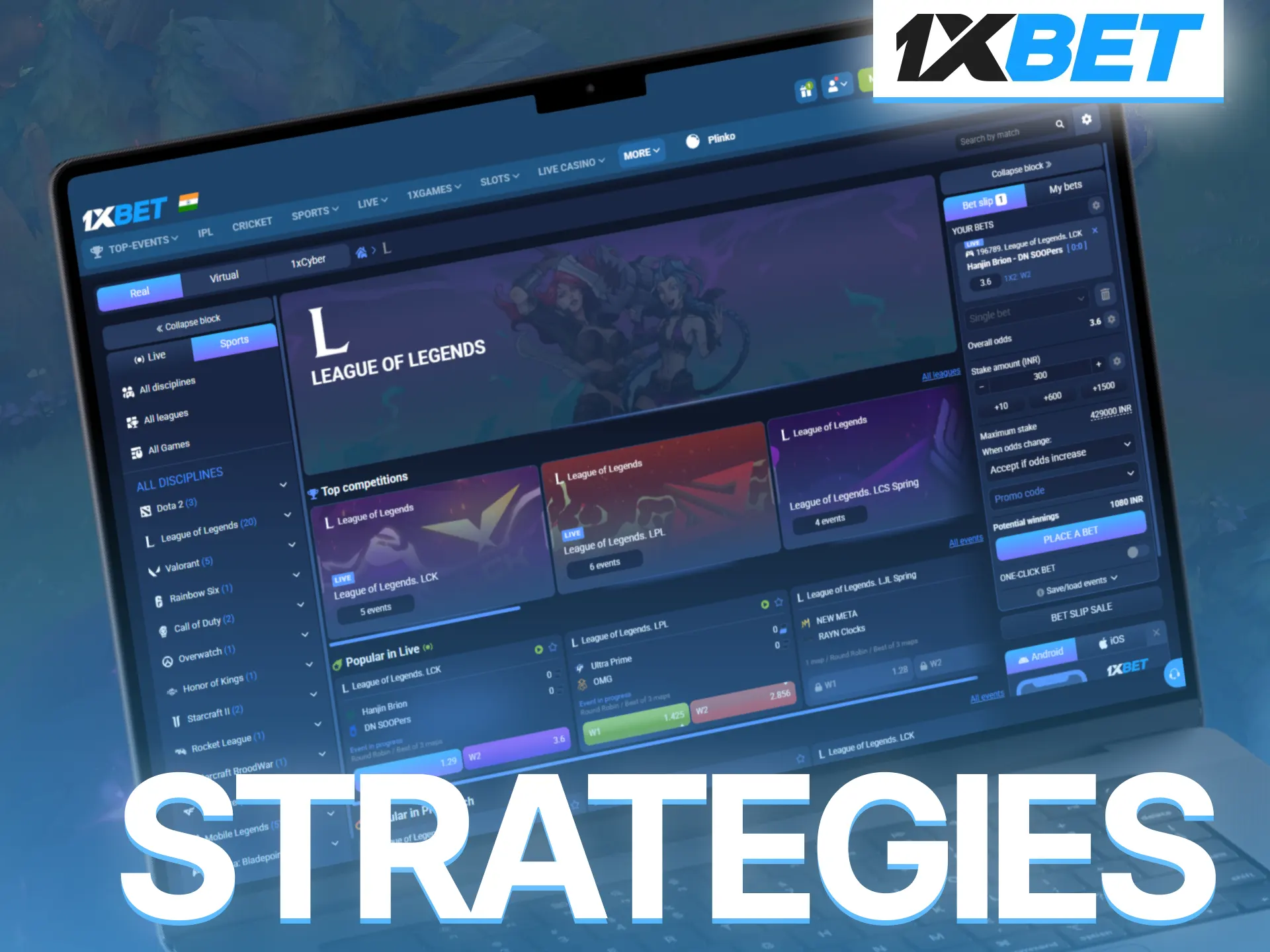 Use smart 1xBet strategies to improve League of Legends betting results quickly.