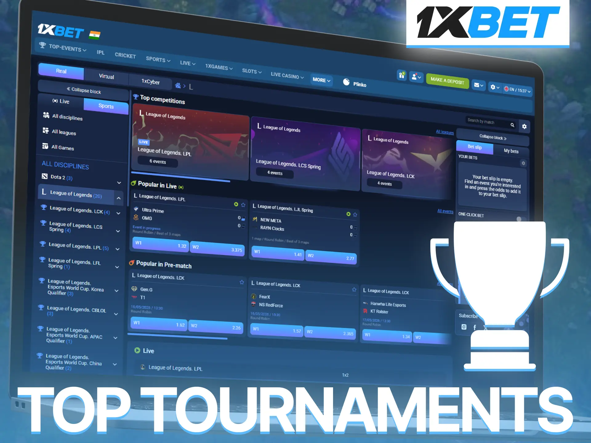 Follow top League of Legends tournaments on 1xBet and enjoy live action.