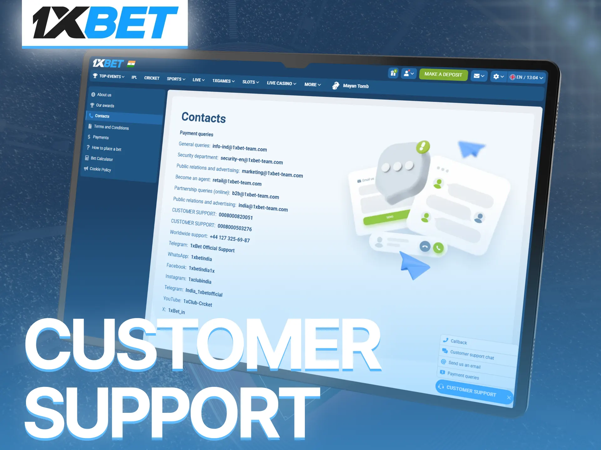 Contact 1xBet customer support anytime and receive fast reliable assistance.