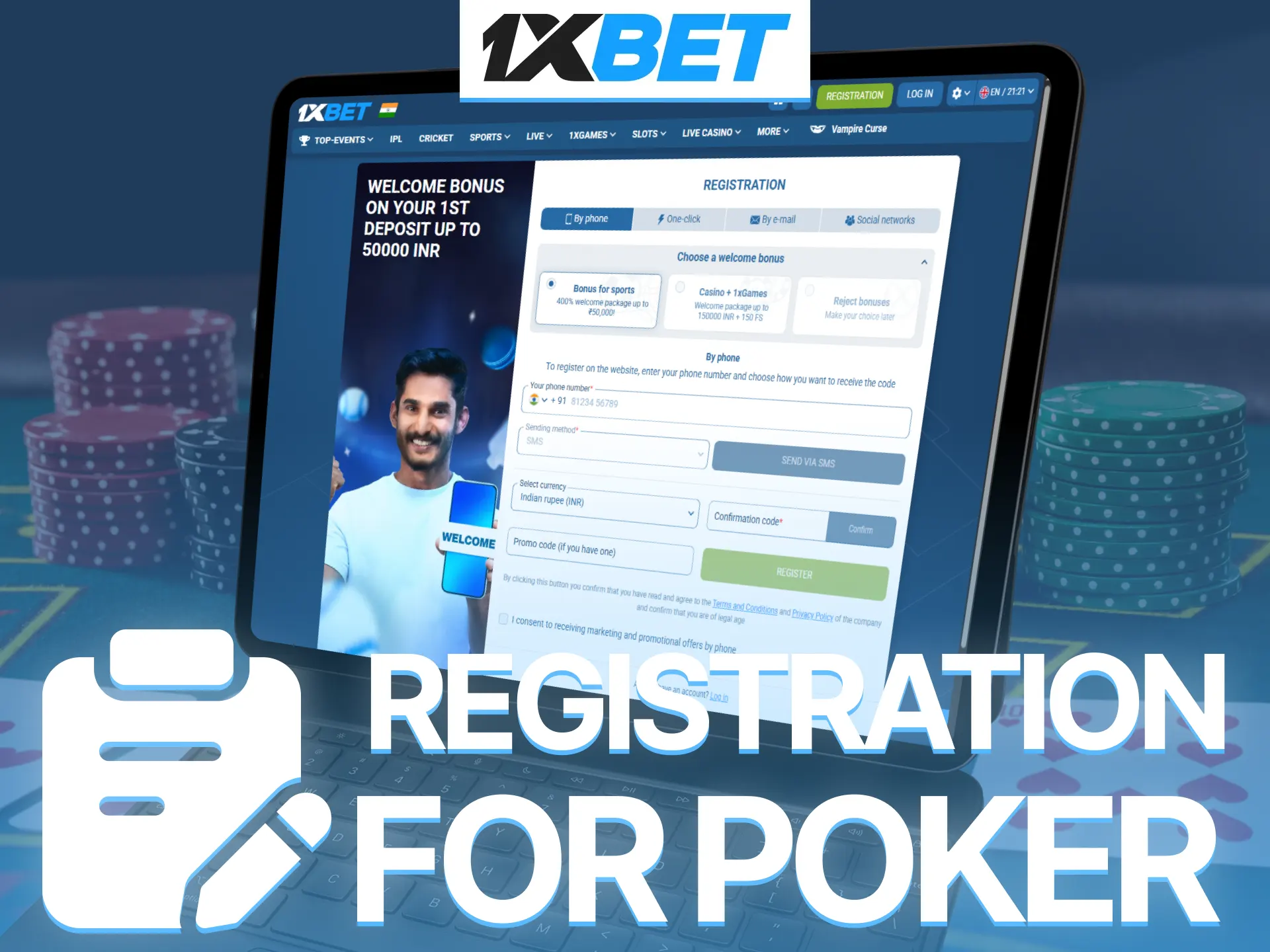 Complete the quick registration process to access all real-money 1xBet Poker tables.