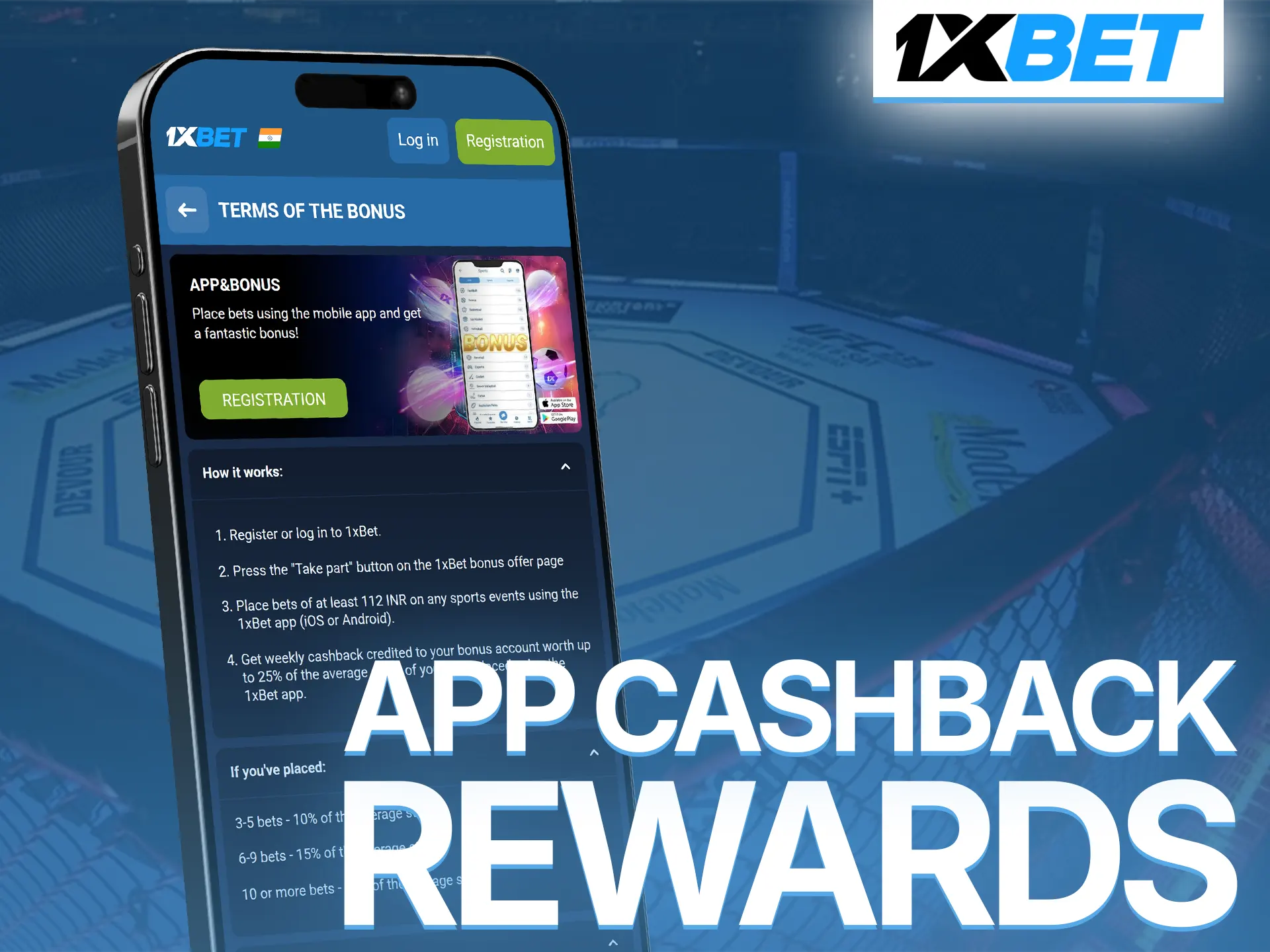 Earn 1xBet cashback rewards while betting on UFC matches through the app.